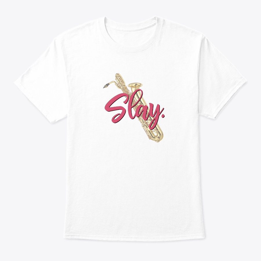 [$15+] Slay - Bari Sax Unisex Tshirt