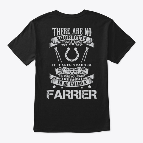 Farrier There Are No Shortcuts T Shirt Black T-Shirt Back