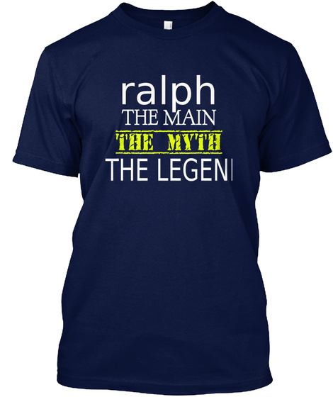 Ralph The Main The Myth The Legend Navy T-Shirt Front