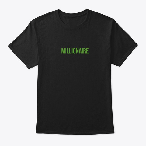 Green Millionaire Black T-Shirt Front