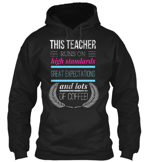 Awesome This Teacher Runs On Coffee Funn Black T-Shirt Front