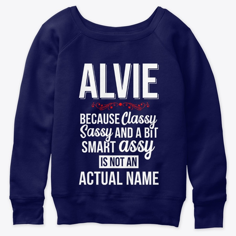 Alvie Classy, Sassy And A Bit Smart  Navy  T-Shirt Front