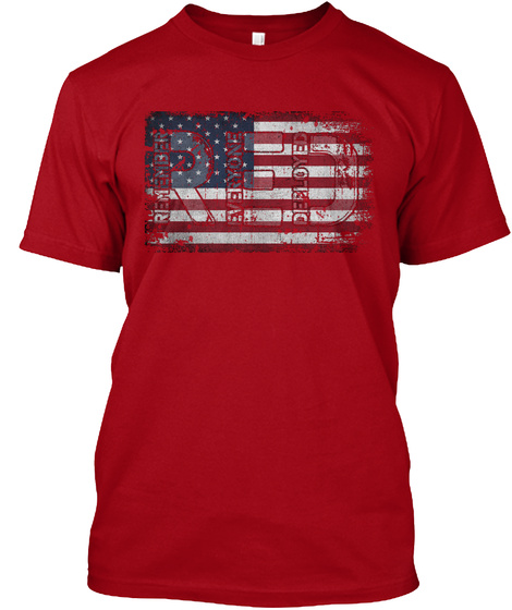 Remember Everyone Deployed Deep Red T-Shirt Front