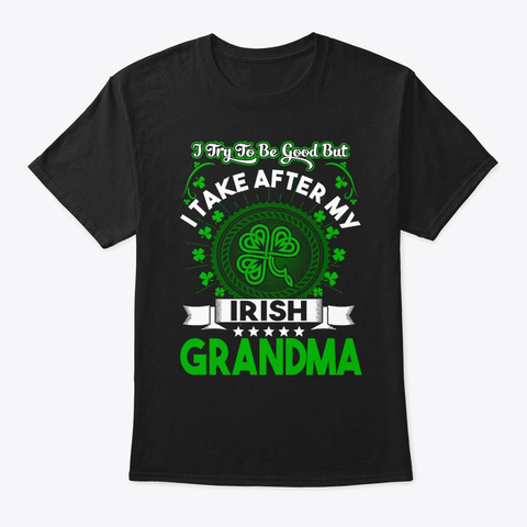Kids I Try To Be Good But I Take After Black T-Shirt Front