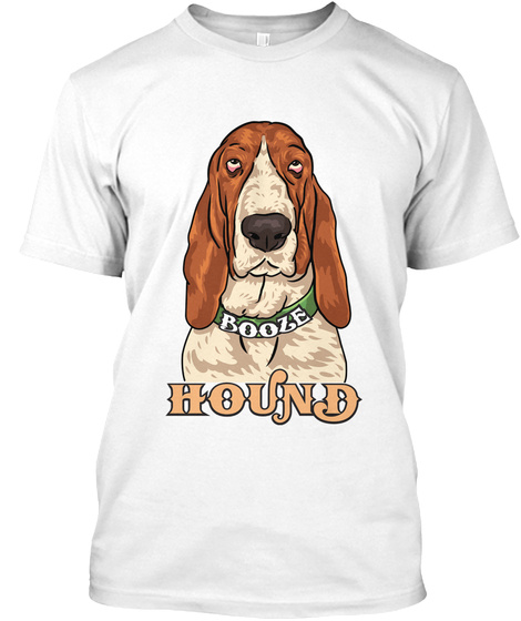 Boozehounds! Show The World Who You Are! - booze hound Products from ...