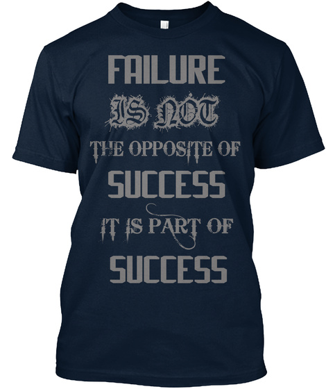 Failure - Inspirational Quote T-shirts