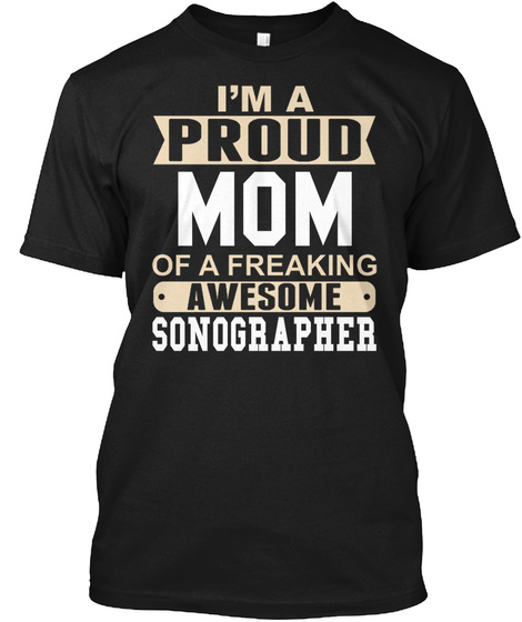 Mom Sonographer   Black T-Shirt Front