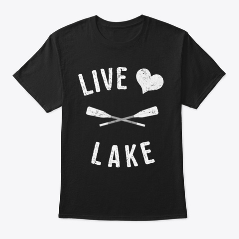 Live Love Lake Black T-Shirt Front