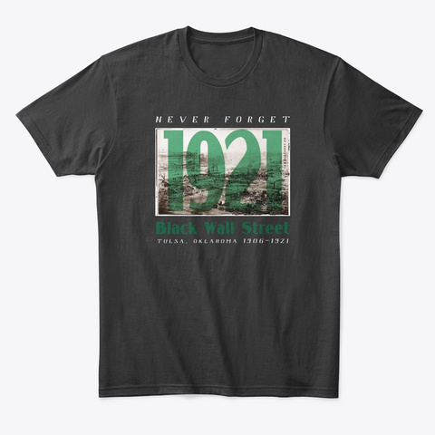 Black Wall Street 1921 History T-shirt