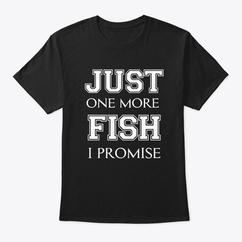 Catch Fish Fishing T Shirt Black T-Shirt Front