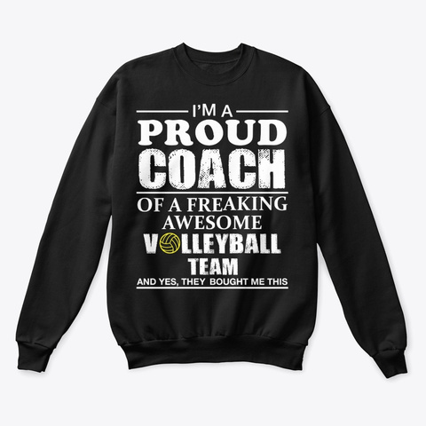 Proud Volleyball  Coach Gift Volleyball Black T-Shirt Front