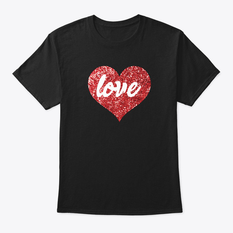 Valentine's Day Glitter Red Heart Gift  Black T-Shirt Front