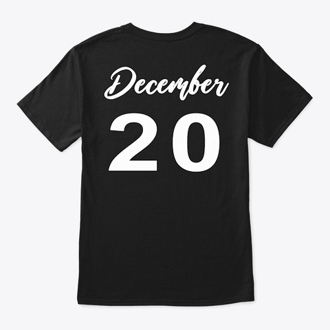 December 20   Sagittarius Black T-Shirt Back