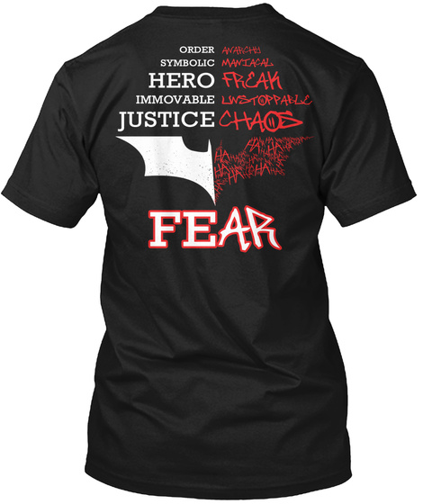 Order Symbolic Hero Immovable Justice Awahchi Freah Lwstoppalle Chaos Fear Black T-Shirt Back