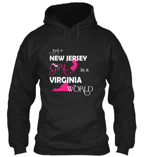 Just A New Jersey Girl In A Virginia World  Black T-Shirt Front