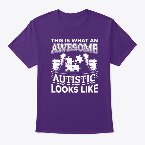 This Is What An Awesome Autistic Looks  Purple T-Shirt Front