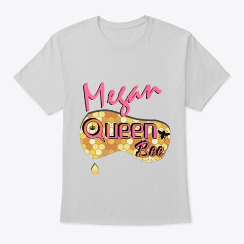 Megan Queen Bee Light Steel T-Shirt Front