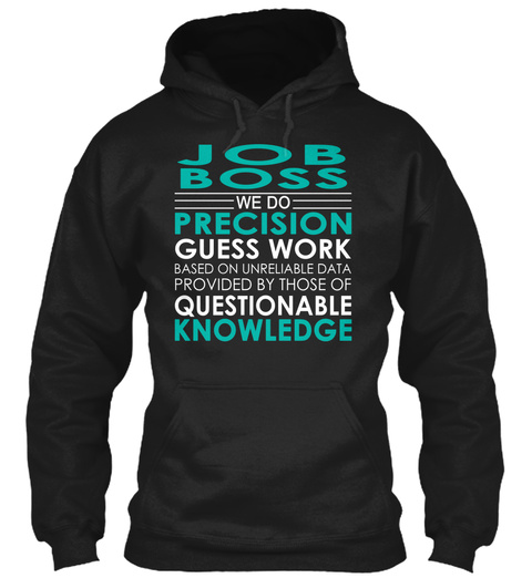 Job Boss   Precision Black T-Shirt Front