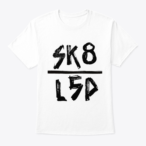 Sk8 L5 P  White T-Shirt Front