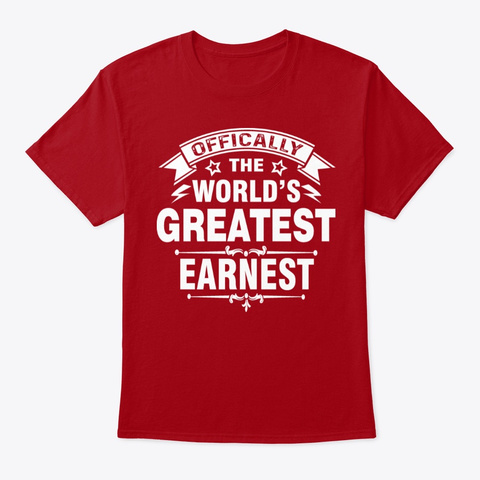 World's Best Earnest Gifts Deep Red T-Shirt Front
