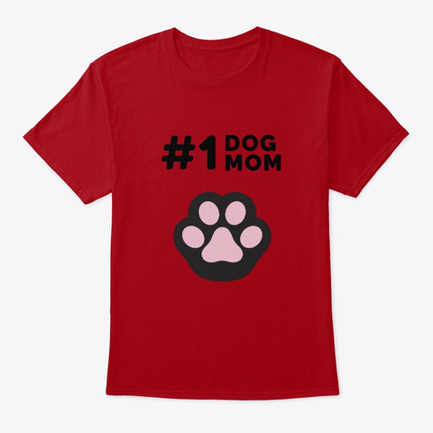 Number 1 Dog Mom   Gift For Dog Mothers Deep Red T-Shirt Front