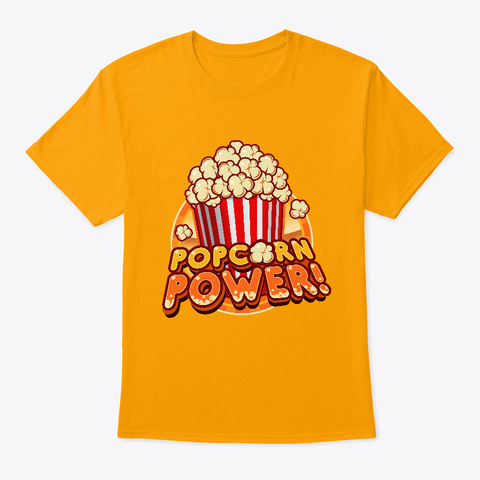 Popcorn Power T Shirt Gold T-Shirt Front