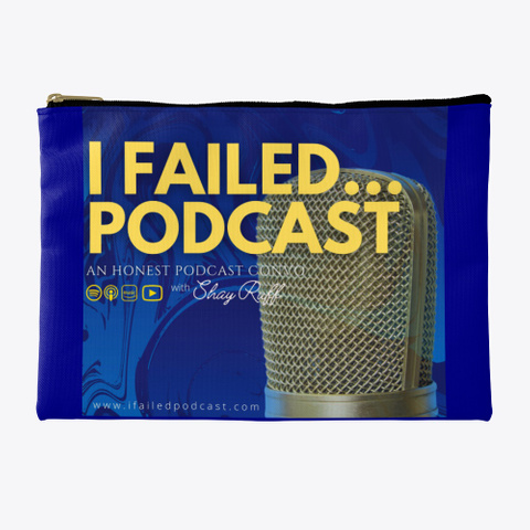 I Failed... Podcast 1 Year Anniversary Deep Navy T-Shirt Front