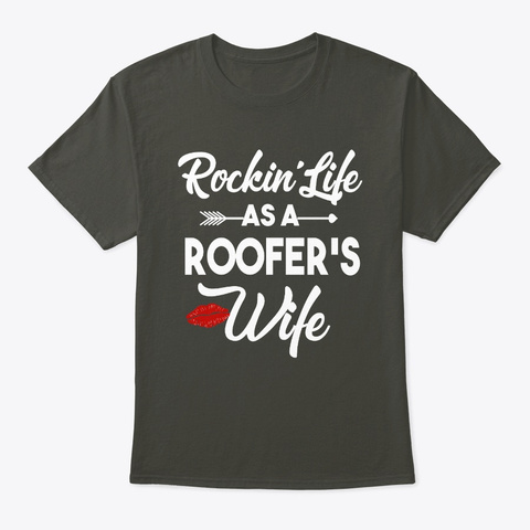 Rockin Life As Roofer's Wife Shirt