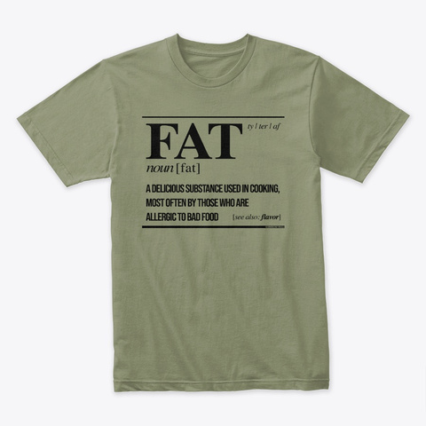 Definition Of Fat   Alternative Facts B Light Olive T-Shirt Front