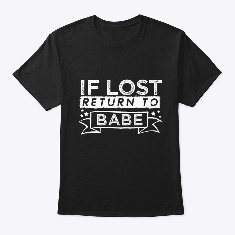 If Lost Return to Babe Couple Shirt Unisex Tshirt