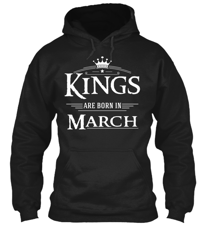 KINGS ARE BORN IN MARCH Unisex Tshirt