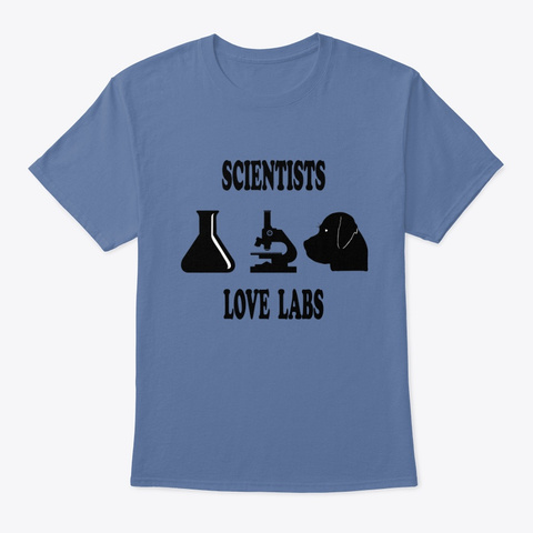 Scientists Love Lab T Shirt Denim Blue T-Shirt Front