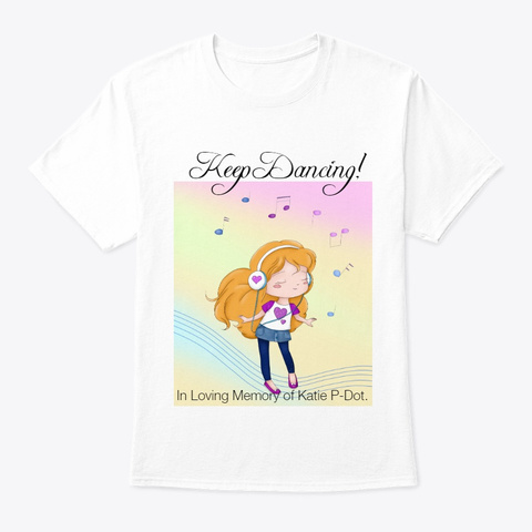Keep Dancing White T-Shirt Front