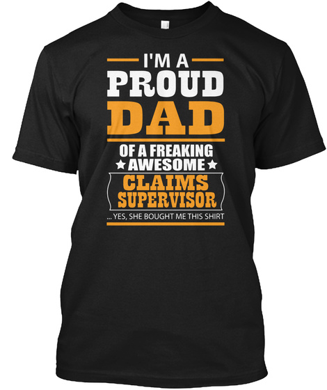 Claims Supervisor Dad Black T-Shirt Front