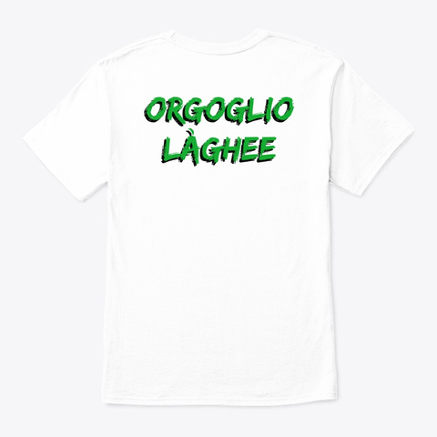 Maglietta   "Orgoglio Làghee" White Maglietta Back