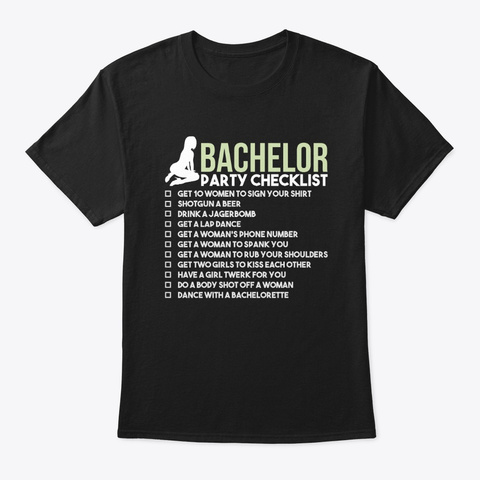 Bachelor Party Checklist Black T-Shirt Front