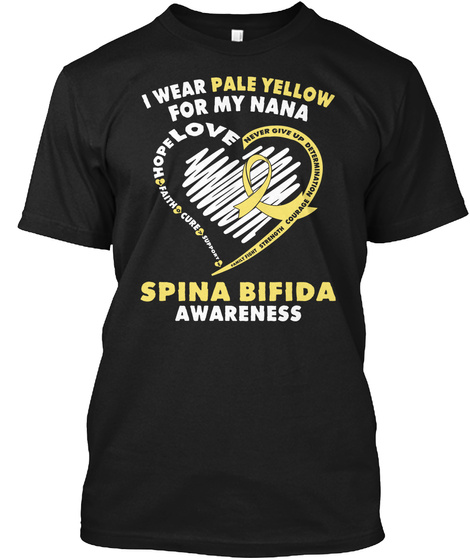 Pale Yellow My Nana Spina Bifida Shirts Black T-Shirt Front