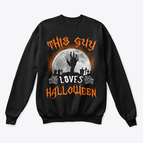 This Guy Loves Halloween 2019 Zombie Black T-Shirt Front