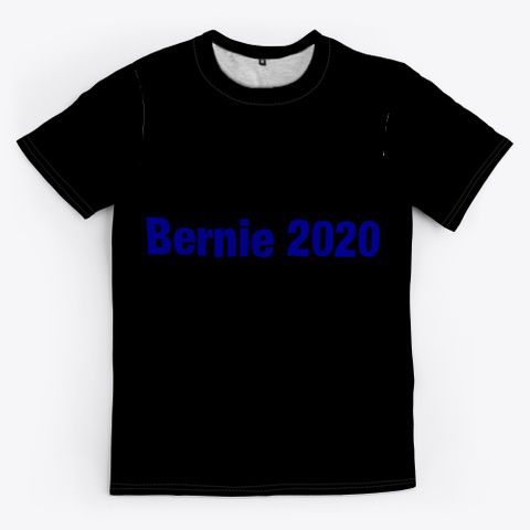 Bernie Merch! Black T-Shirt Front