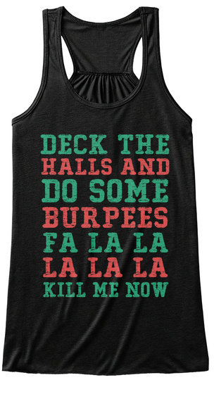 Deck The Halls And Do Some Burpees Tank