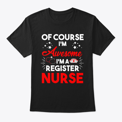 I'm Awesome Register Nurse Black T-Shirt Front