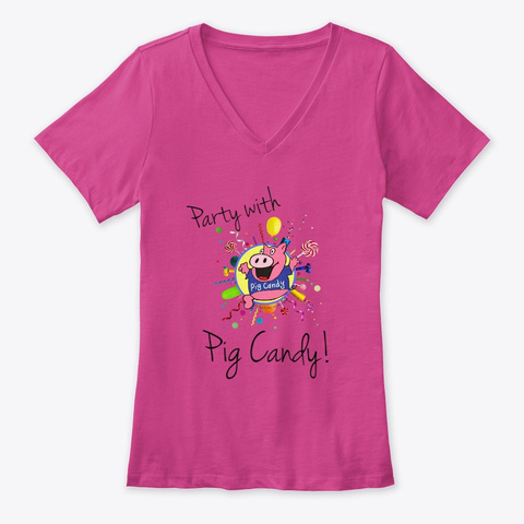 Party With Pig Candy Berry T-Shirt Front