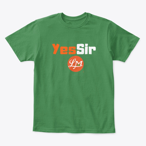 Lucky Murray  Yes Sir T Shirt  Kelly Green  T-Shirt Front
