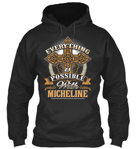 Everything possible with Micheline Unisex Tshirt