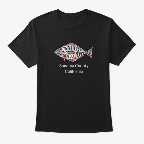 Sonoma County Ca Halibut Fish Pnw Black T-Shirt Front