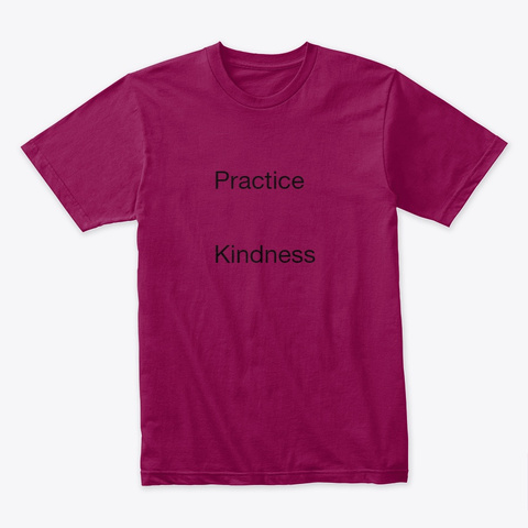 Practice Kindness Cardinal T-Shirt Front