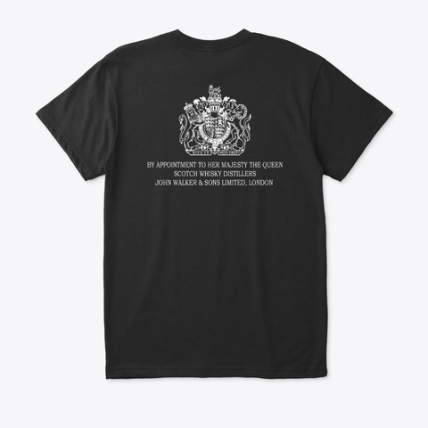 By Appointment To Her Majesty The Queen Black T-Shirt Back
