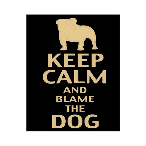 Keep Calm And Blame The Dog Black Camiseta Front
