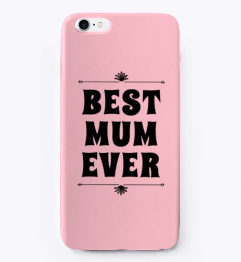 Best Mum Ever Pink Kaos Front