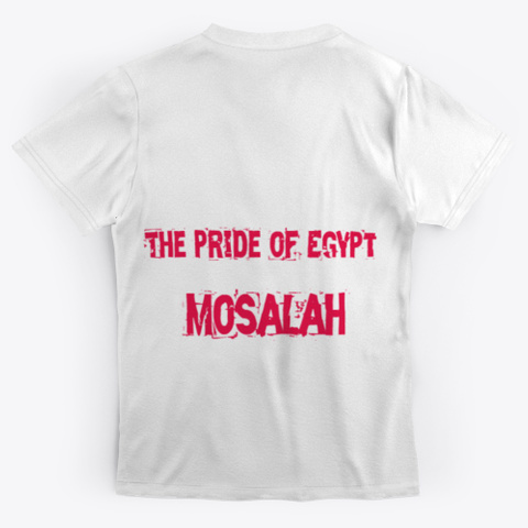 Mo Salah Egyptian King Standard T-Shirt Back